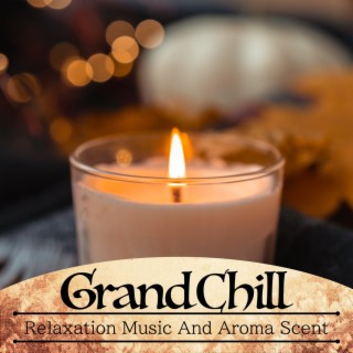 Relaxation Music And Aroma Scent