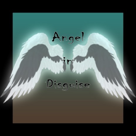 Angel in Disguise | Boomplay Music