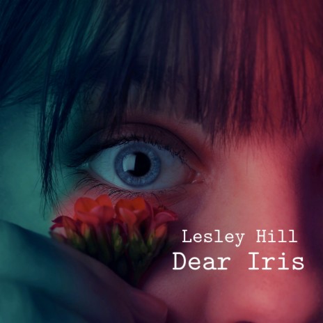 Dear Iris | Boomplay Music