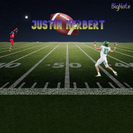 Justin Herbert | Boomplay Music