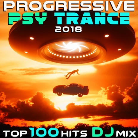 Extraterrestrial (Progressive Psy Trance 2018 Top 100 Hits DJ Mix Edit) ft. Rigel | Boomplay Music