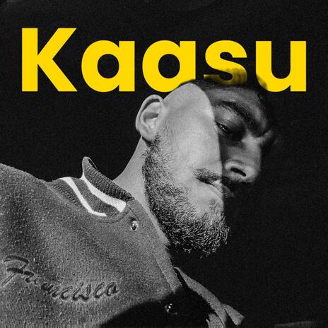 Kaasu | Boomplay Music