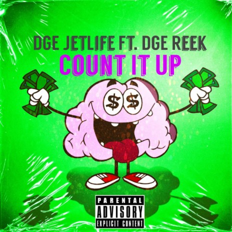 Count It Up ft. DGE Reek