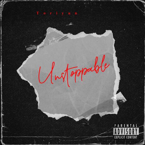 Unstoppable | Boomplay Music