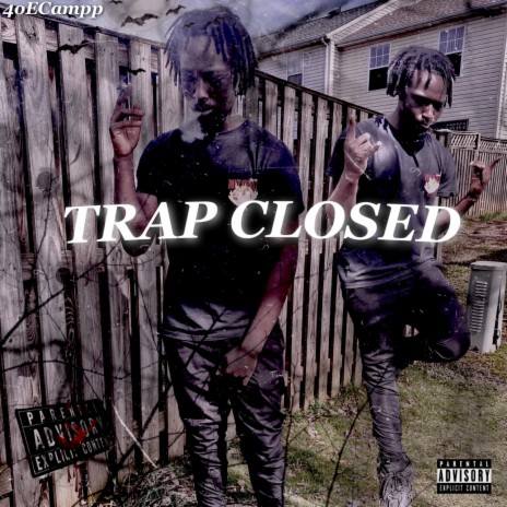 Trap Closed | Boomplay Music