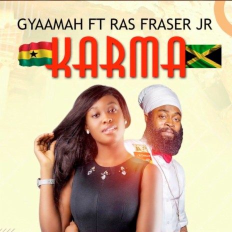 Karma ft. Ras Fraser Jr. | Boomplay Music
