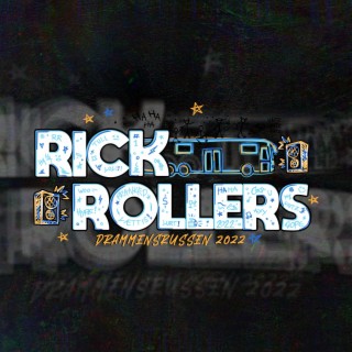 Rick Rollers 2022 (Drammen)