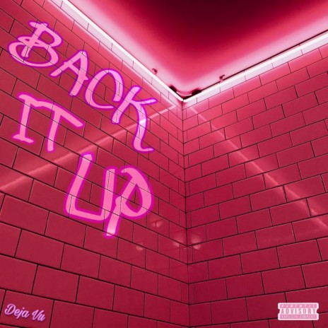 Back It Up | Boomplay Music