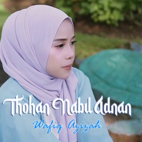 Tohan Nabil Adnan | Boomplay Music