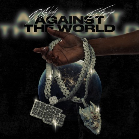 Against The World ft. Fivio Foreign | Boomplay Music