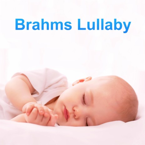 Brahms Lullaby ft. Sounds of Mother Earth | Boomplay Music