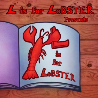 L is for Lobster