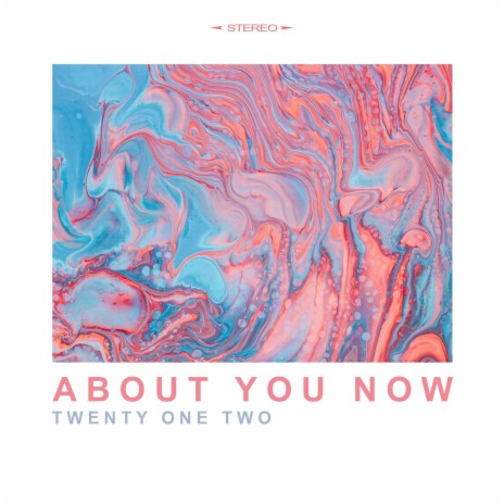 About You Now | Boomplay Music