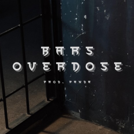 Bars Overdose | Boomplay Music