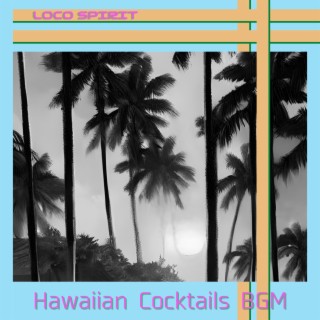 Hawaiian Cocktails BGM