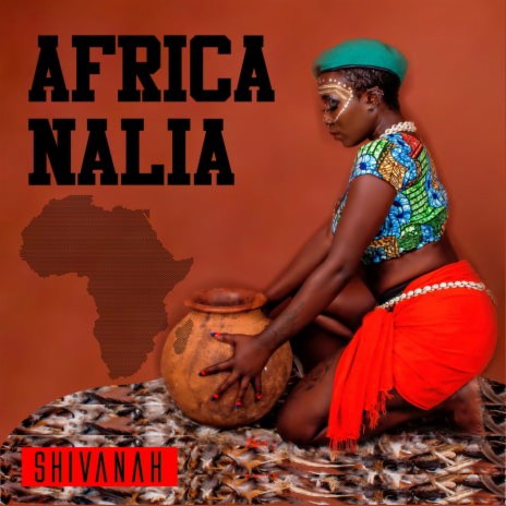 Africa Nalia | Boomplay Music