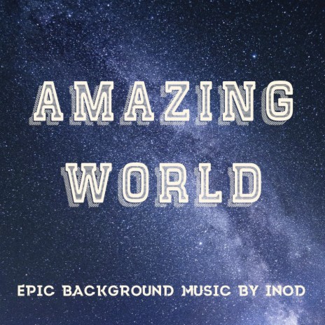 Amazing World | Boomplay Music