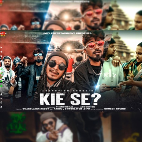 KIE SE ft. ADDYCTION & KEDDY | Boomplay Music