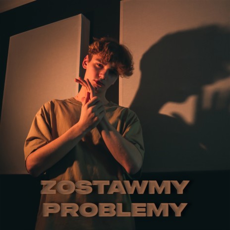 ZOSTAWMY PROBLEMY | Boomplay Music