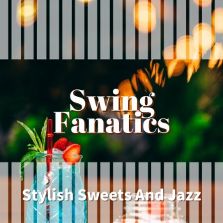 Stylish Sweets And Jazz