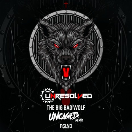 The Big Bad Wolf (Uncaged Remix) | Boomplay Music