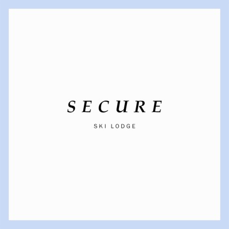 Secure | Boomplay Music