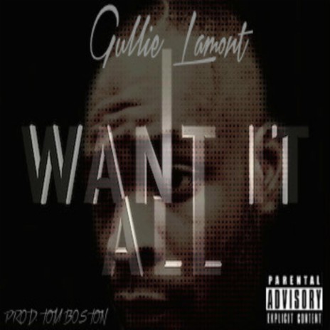 I Want It All | Boomplay Music