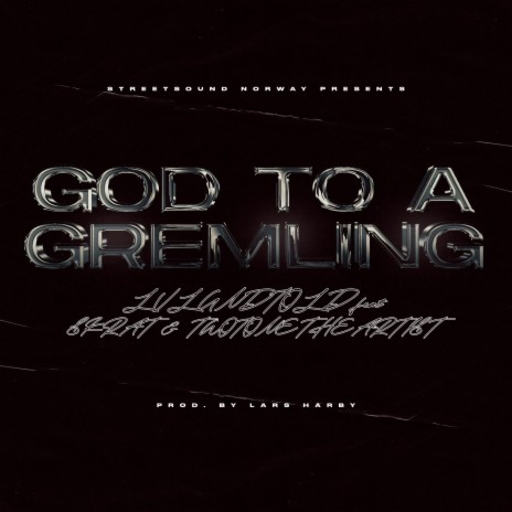 GOD TO A GREMLING | Boomplay Music