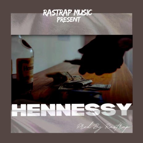 HENNESSY | Boomplay Music