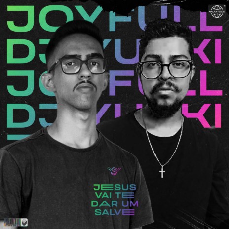 Jesus Vai Te Dar um Salve ft. DJ Yuuki