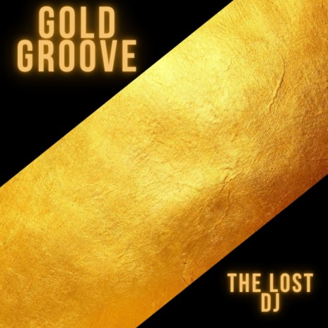 Gold Groove (Original Mix) | Boomplay Music