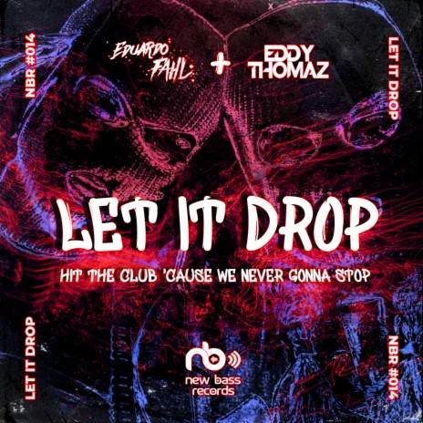 Let It Drop ft. Eddy Thomaz | Boomplay Music