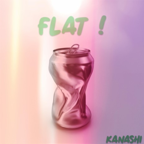 flat ! | Boomplay Music