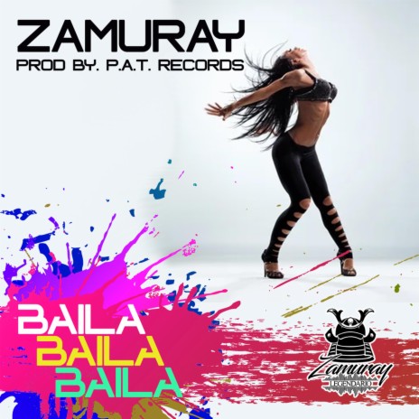 Baila Baila Baila Zamuray | Boomplay Music