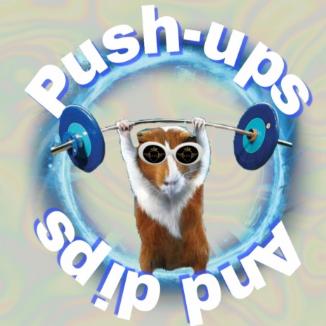 Push up and dips | Boomplay Music