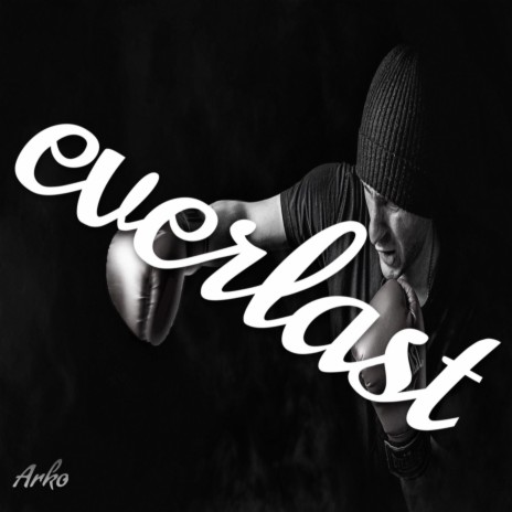 Everlast | Boomplay Music