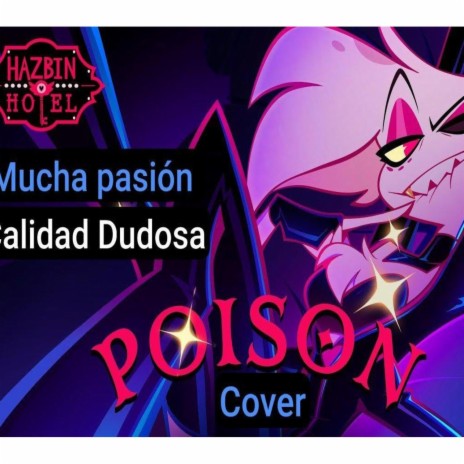 Poison || Hazbin Hotel || Angel Dust | Boomplay Music