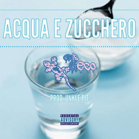 Acqua & Zucchero | Boomplay Music