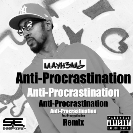 Anti-Procrastination (Remix) | Boomplay Music