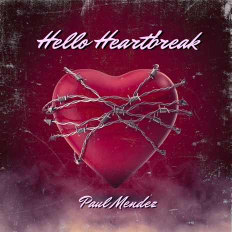 Hello Heartbreak | Boomplay Music