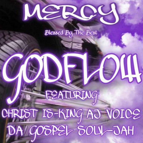 GOD FLOW (feat. CHRIST IS-KING, AJ VOICE & DA GOSEPL SOUL-JAH) | Boomplay Music