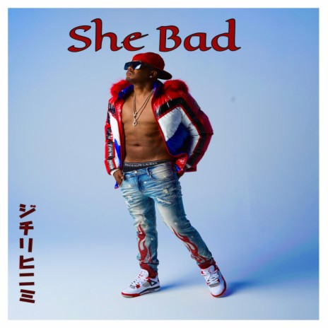 She Bad (feat. Goodz & Ms. Toi) | Boomplay Music
