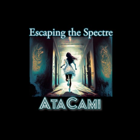 Escaping the Spectre | Boomplay Music