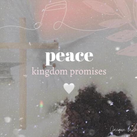 peace (kingdom promises) | Boomplay Music