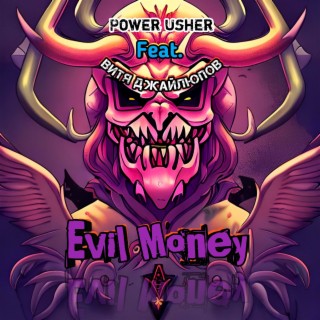 Evil Money