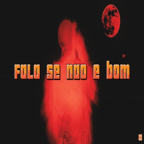 Fala se não é bom | Boomplay Music