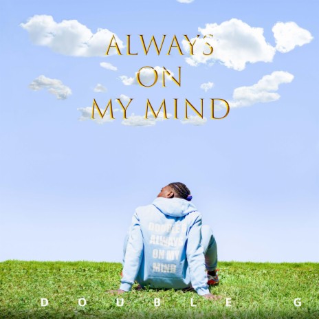 Always on my mind | Boomplay Music