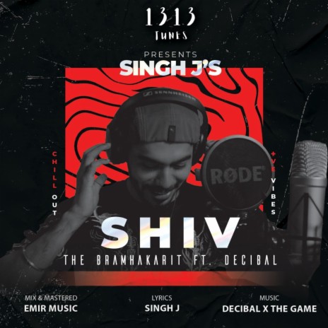 Shiv The Bramhakarit (feat. Decibal) | Boomplay Music