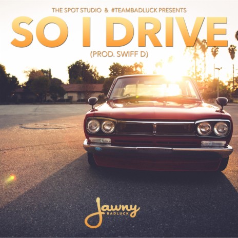 So I Drive | Boomplay Music