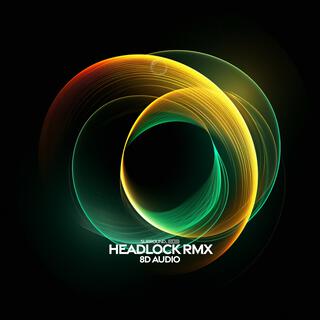 Headlock (8D Audio)